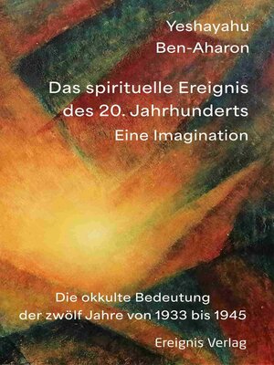cover image of Das spirituelle Ereignis des 20. Jahrhunderts